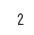 2