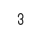 3