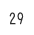 29